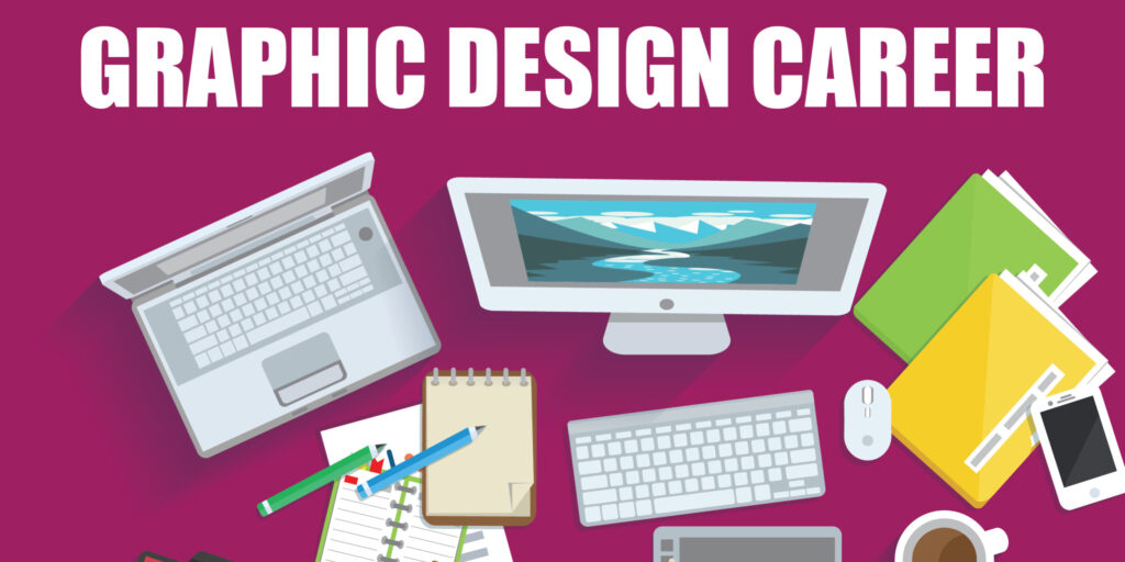 How to Start a Career in Graphic Design