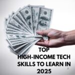 Top High-Income Tech Skills to Learn in 2025